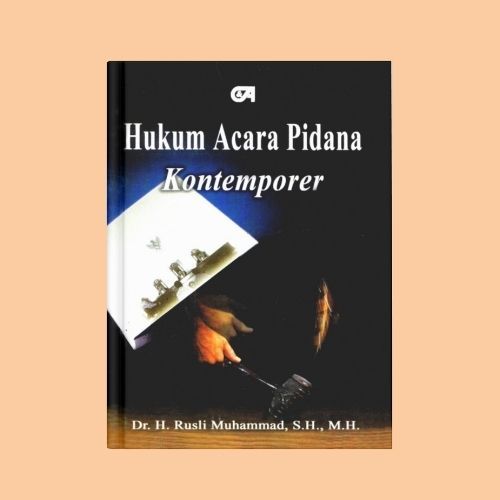 Hukum Acara Pidana Kontemporer by H.Rusli Muhammad