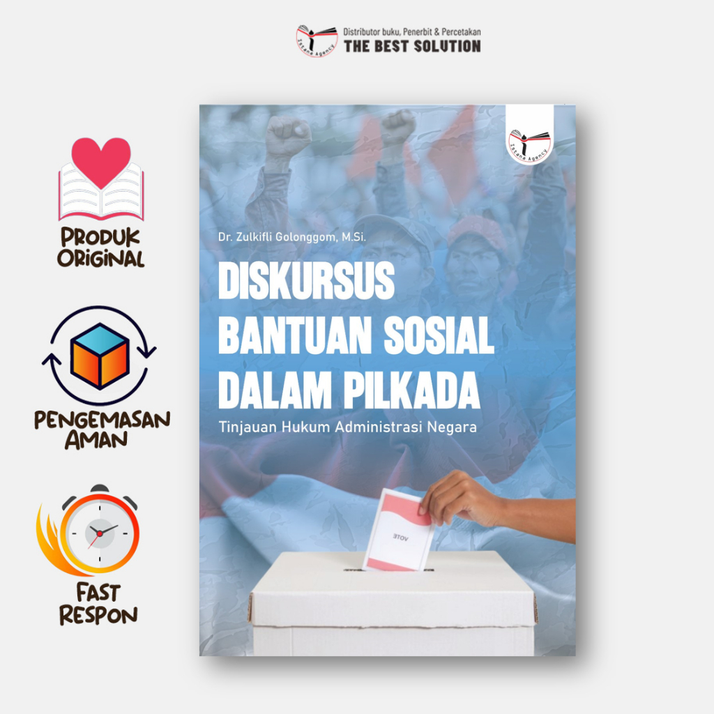 Diskursus Bantuan Sosial dalam Pilkada: Tinjauan Hukum Administrasi Negara