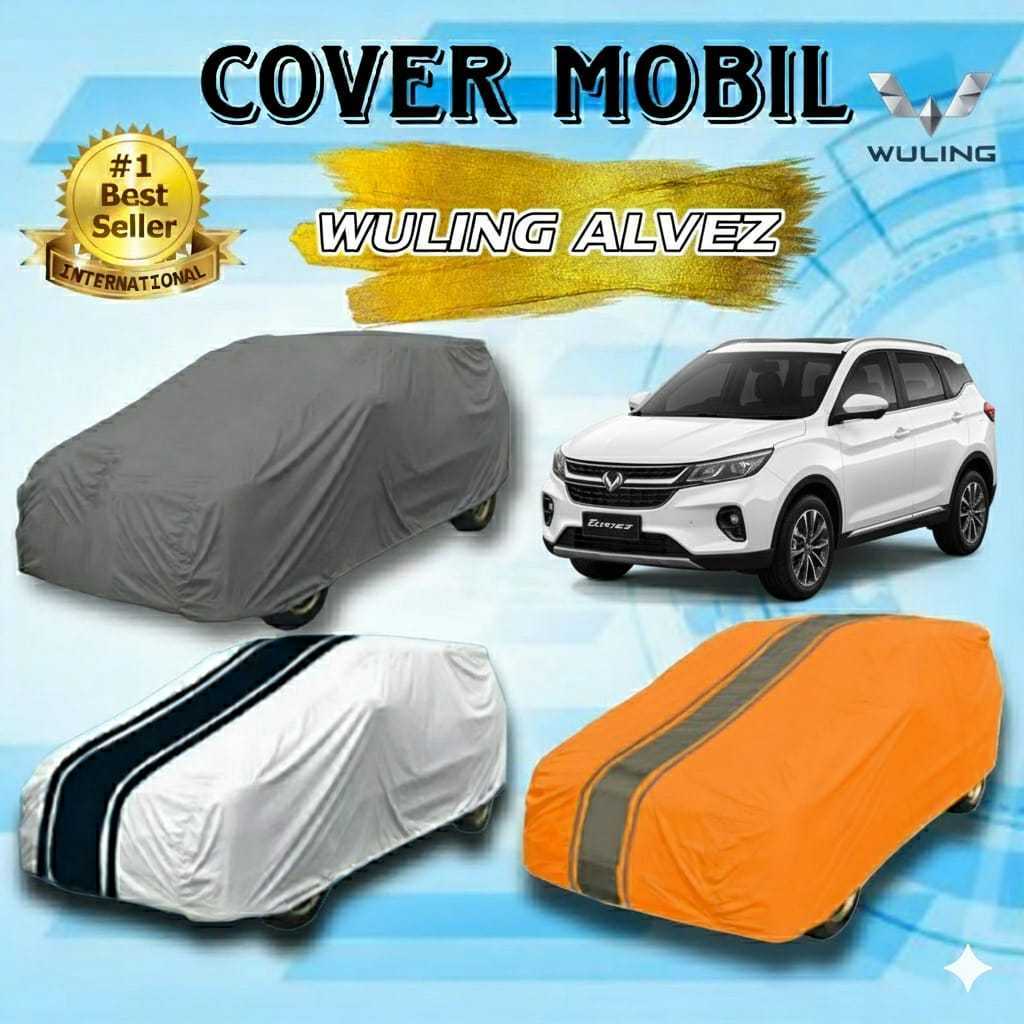 COVER MOBIL WULING ALVEZ WATERPROOF/ SARUNG MOBIL WULING ALVEZ/ SELIMUT MOBIL WULING ALVEZ