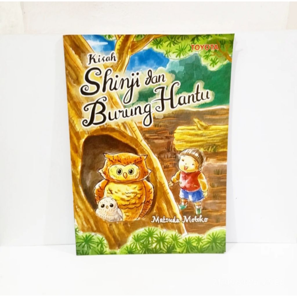 Buku anak Motoko Matsuda - Shinji dan Burung hantu - Toyota