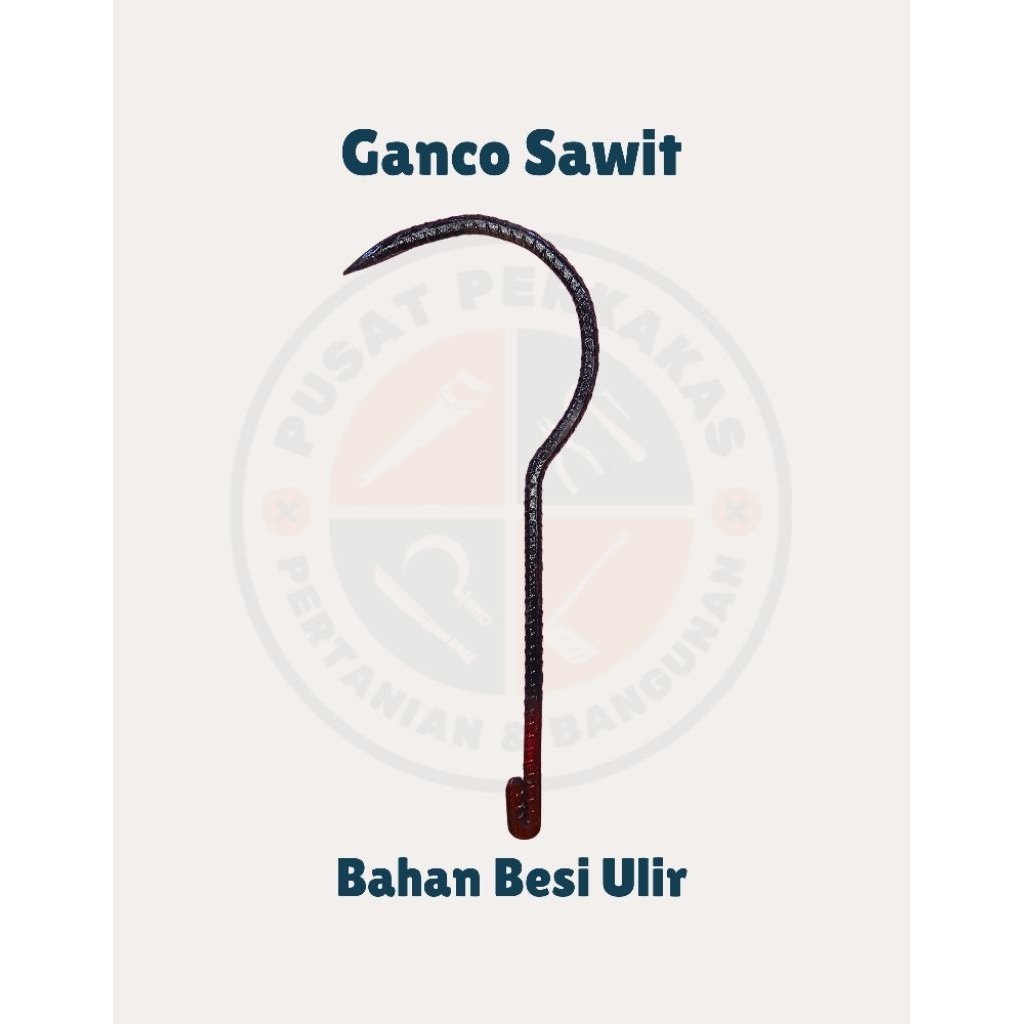 Gancu Pengait Buah Sawit Besi Ulir