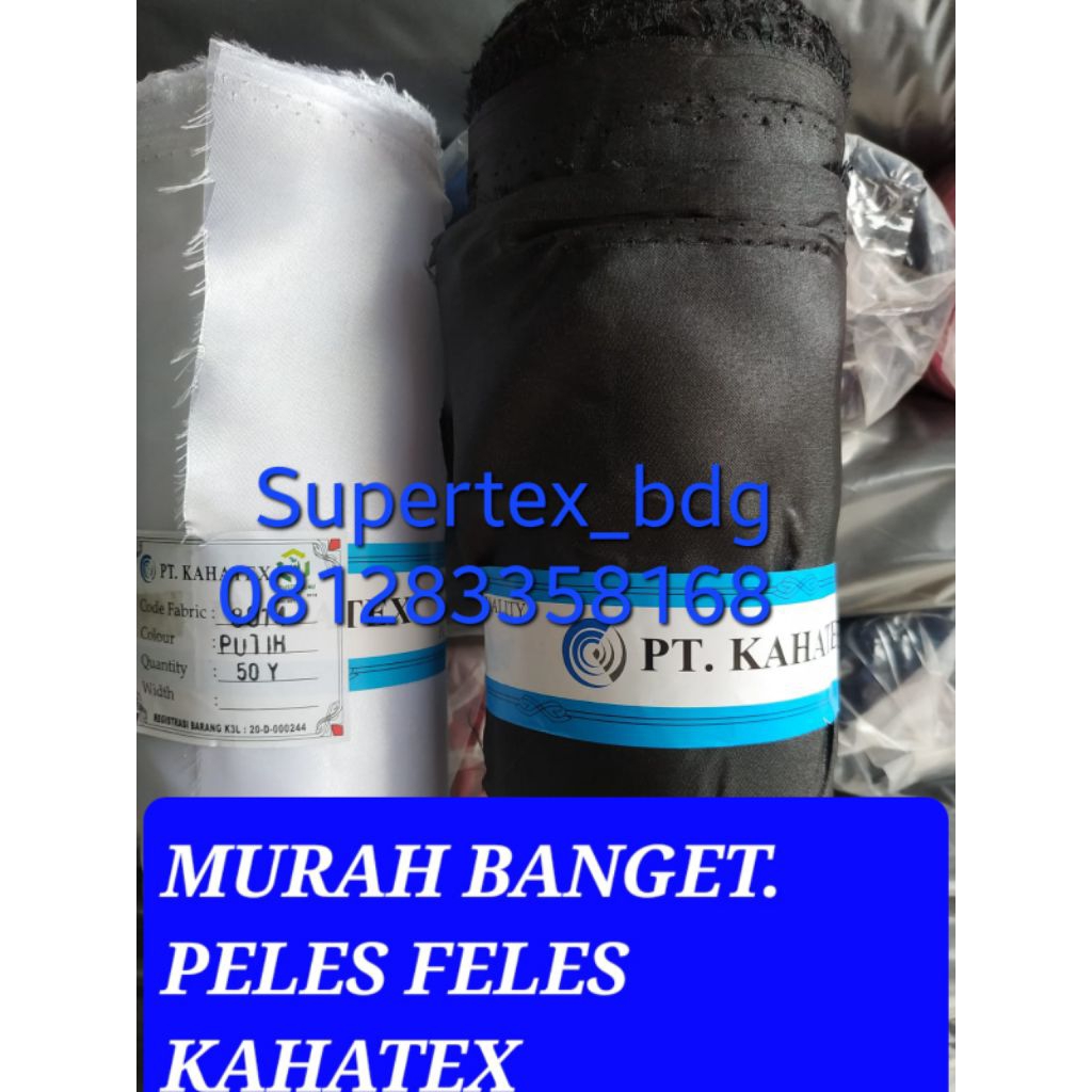 Super Sale. 1roll=50yards (45Mtr) PELES KAHATEX.  Putih, Merah Cabe, Hitam Saja. Peles Feles Satin S