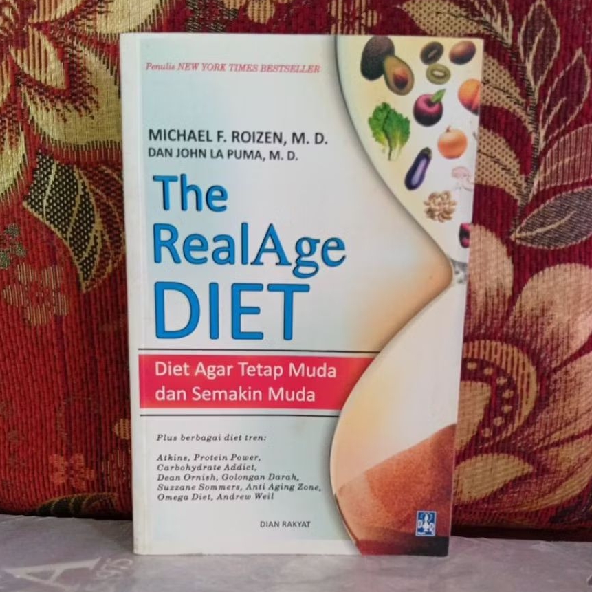 Buku Original The Real Age DIET MICHAEL F. ROIZEN,. M. D. JOHN LA PUMA, M. D. Bekas