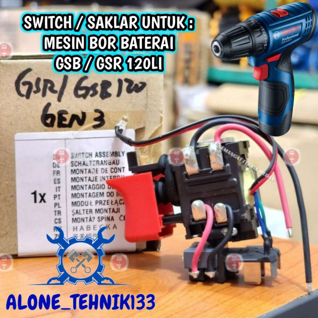 SWITCH SAKLAR GSB120LI SAKLAR UNTUK MESIN BOR CORDLESS IMPACT BOSCH GSB120LI SWITCH GSB120LI ORIGINA