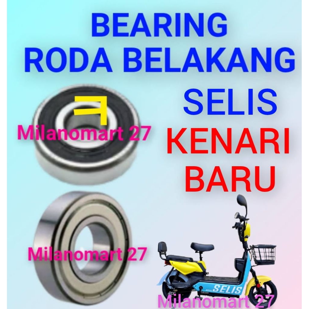 bearing roda belakang sepeda listrik selis Kenari baru laker klahar roda dinamo belakang sepeda list