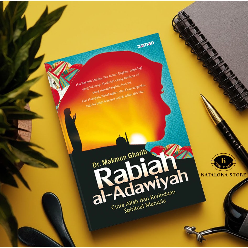Buku Rabiah al Adawiyah: Cinta Allah & Kerinduan Spiritual - Dr. Makmun Gharib - Kisah Sufi