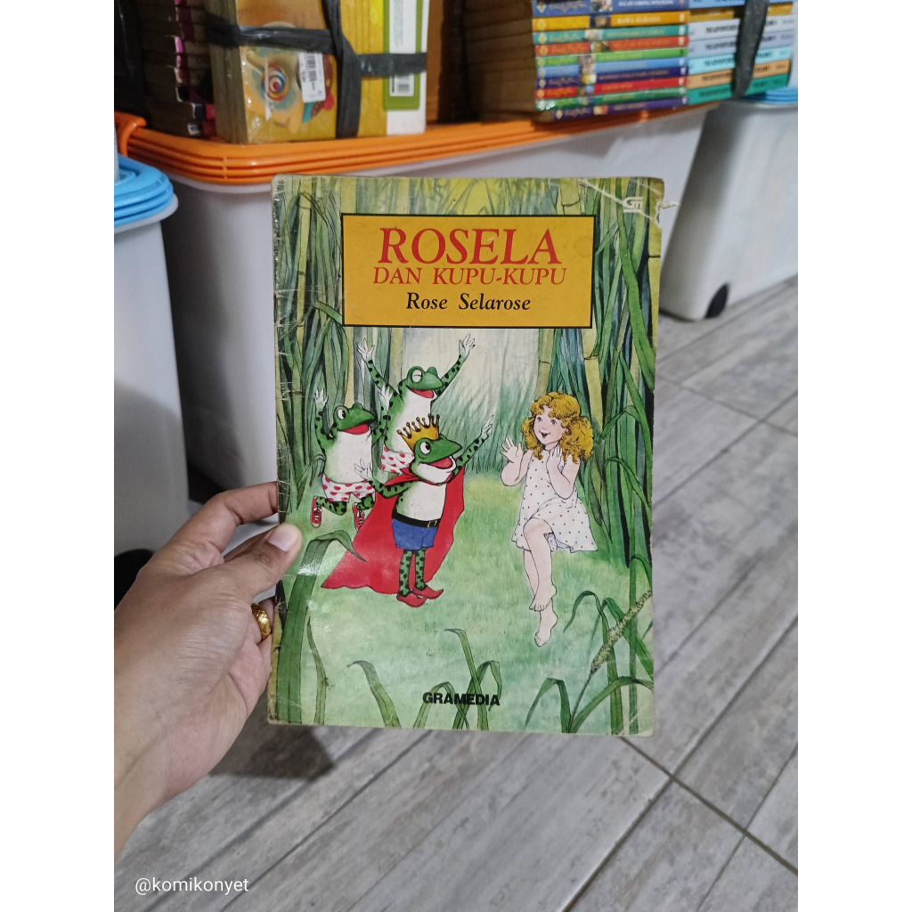 Buku Cerita Anak Klasik Rose Selarose Seri Rosela dan Kupu-kupu Ilustrasi Cantik dan Menarik