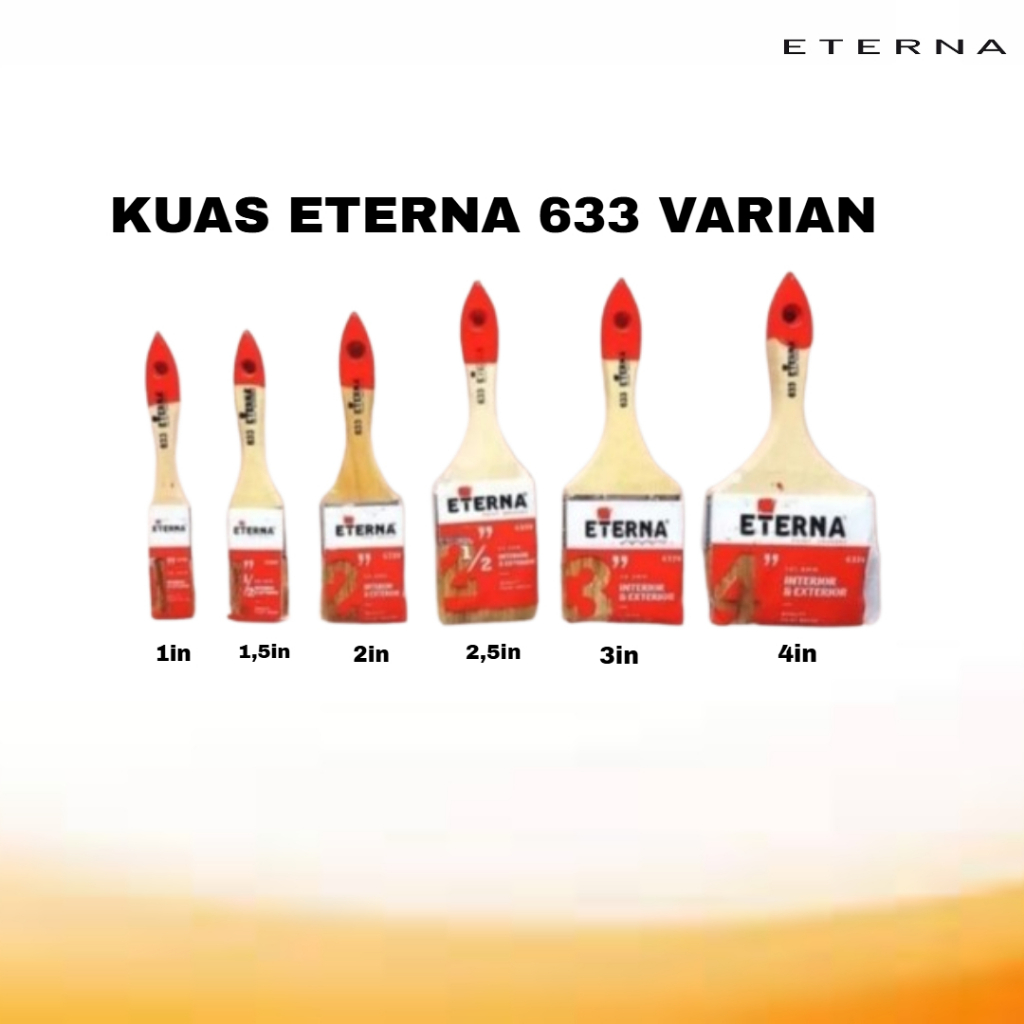 Kuas Eterna 633 Varian ukuran / Kuas Cat Tembok & Kayu & Besi / Paint Brush Merk Eterna Kode 633