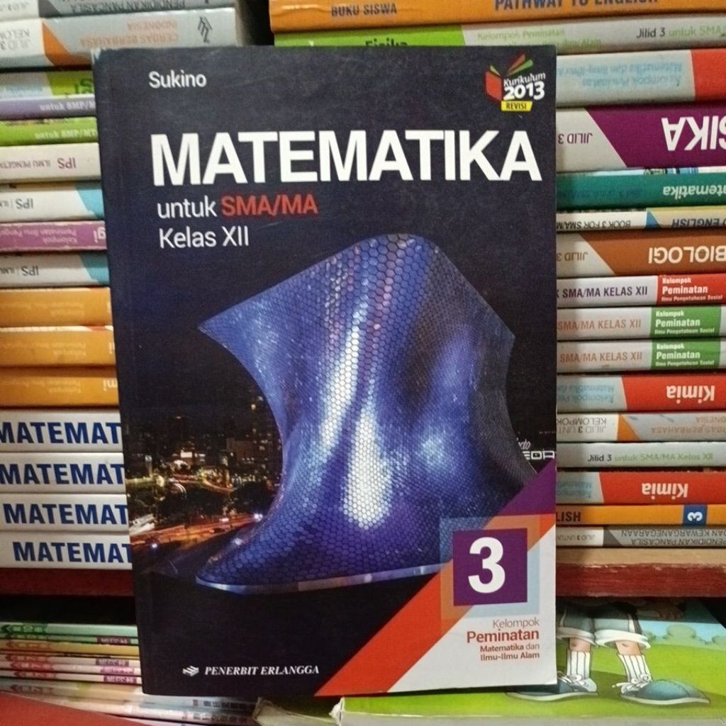 original bekas buku matematika untuk kelas 12 SMA kelompok peminatan