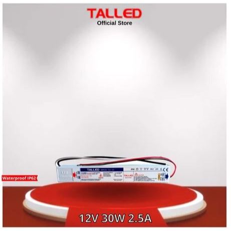 Power Supply Talled 12V 30W Waterproof 2.5A Overload Protection Garansi 3 Tahun