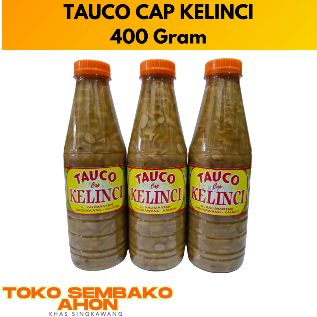 400 gram Tauco kelinci asli SINGKAWANG Kalimantan / tauco kelinci / tauco dua kelinci / Taoco kelinc