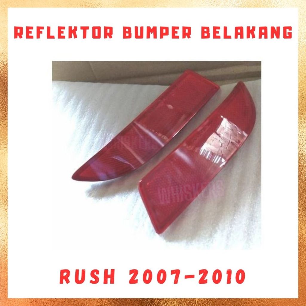 Lampu Reflektor bumper bemper belakang mata kucing Toyota RUSH 2007 2008 2009 2010 Original 1 SET