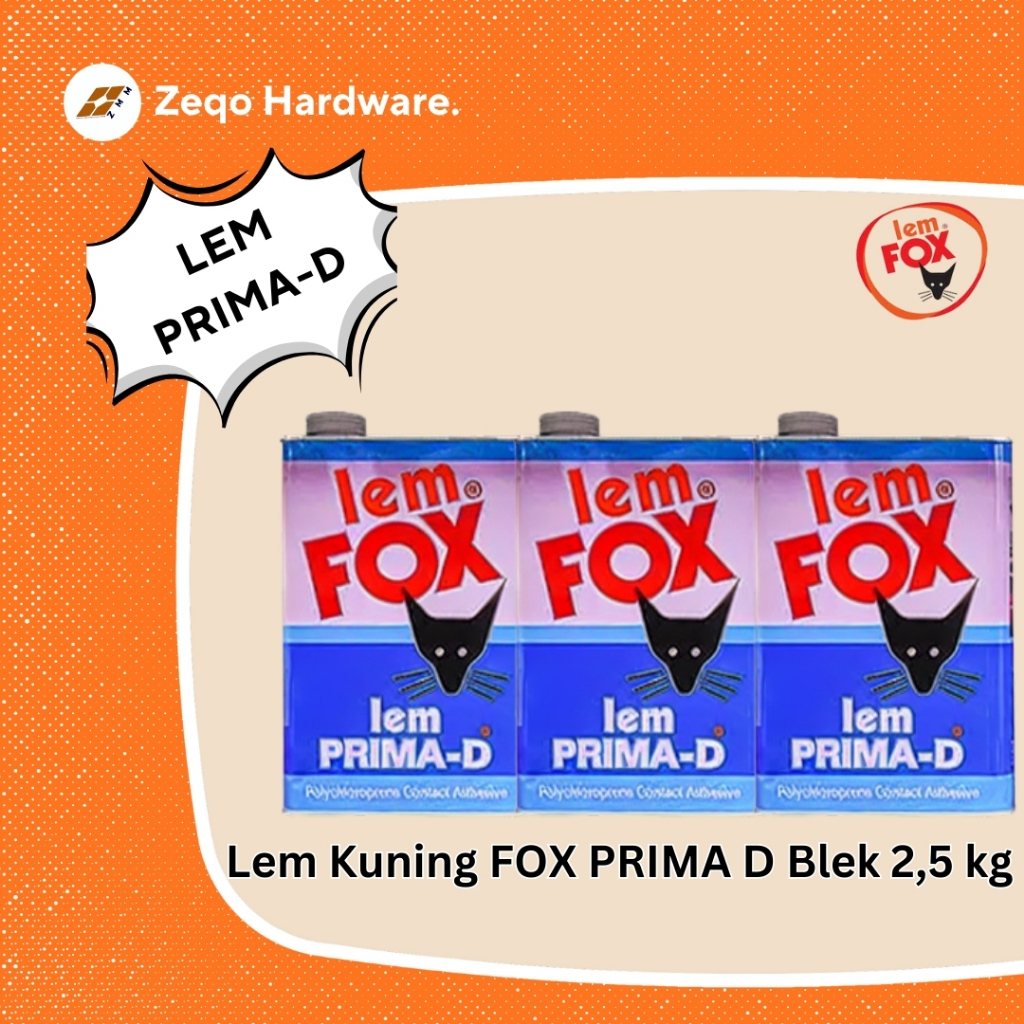 LEM FOX Prima-D 2.5KG Lem Kulit Karet Kayu Tahan Air Daya Rekat Tinggi