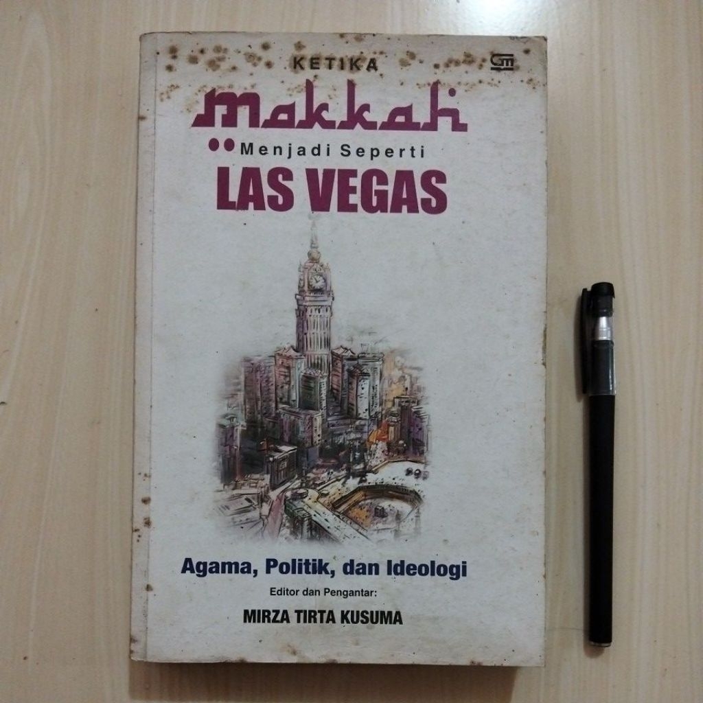 KETIKA MAKKAH MENJADI SEPERTI LAS VEGAS - Buku Bekas Murah Original - B10