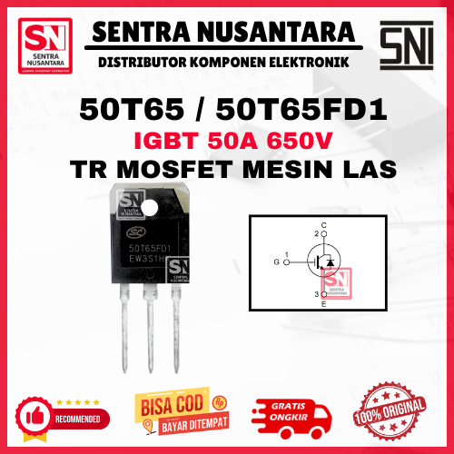 IGBT Mosfet 50T65 50T65FD1 Mesin Las IGBT 35A 650v ORIGINAL | TR 50T65 | TR Las 50T65 IGBT ORI | Mos