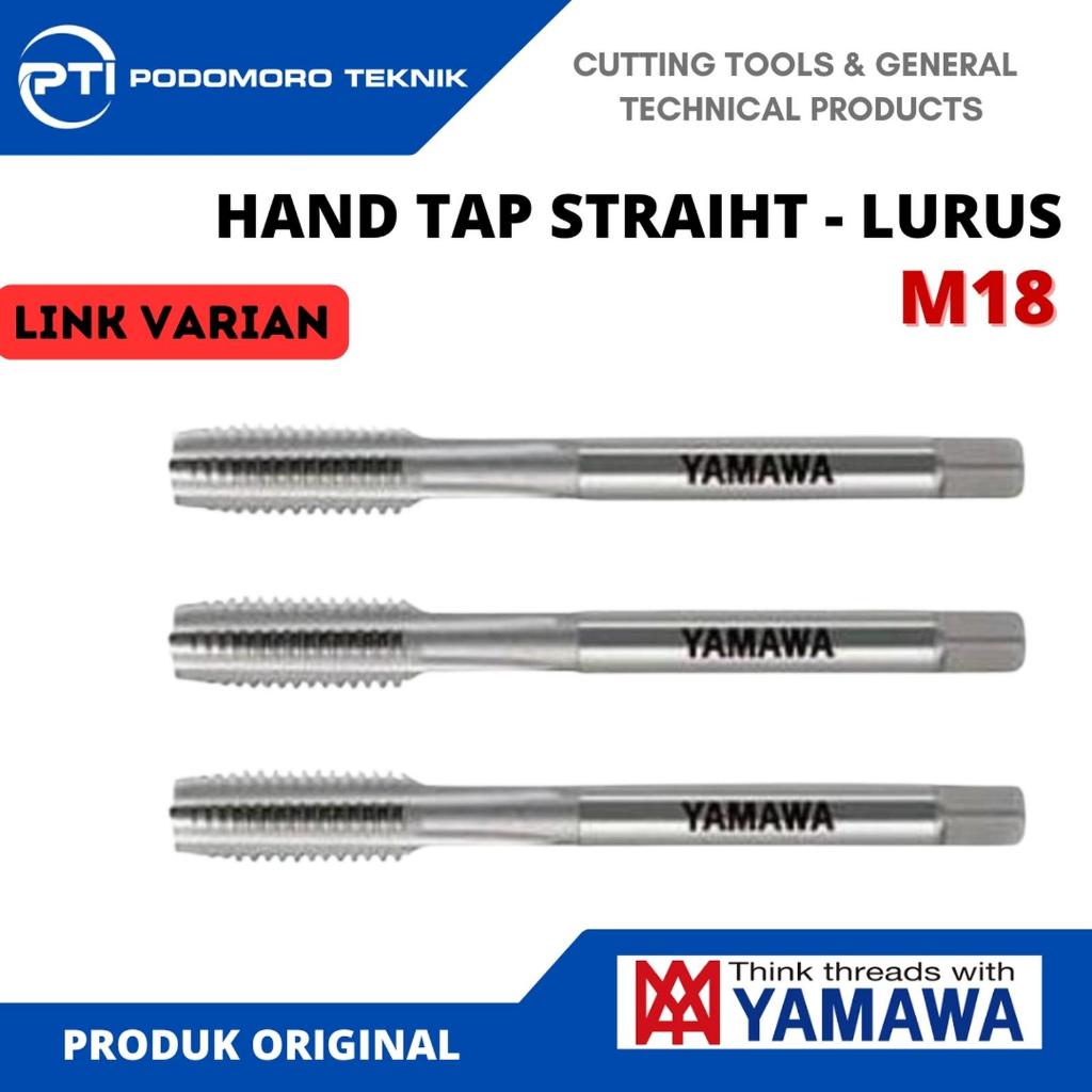 Yamawa Hand Tap M18x2.5 Hand Tap M18 x2.5 Hand Tap Lurus Merk Yamawa