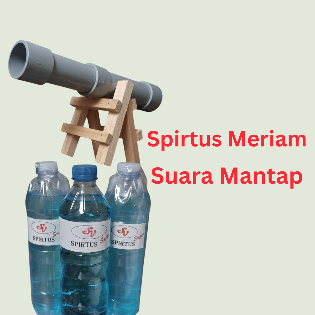 Spirtus Biru Sepirtus Meriam Spritus Kaleng Susu Mariiam Pipa Pralon Seperitus Murni 100% Suara Meng
