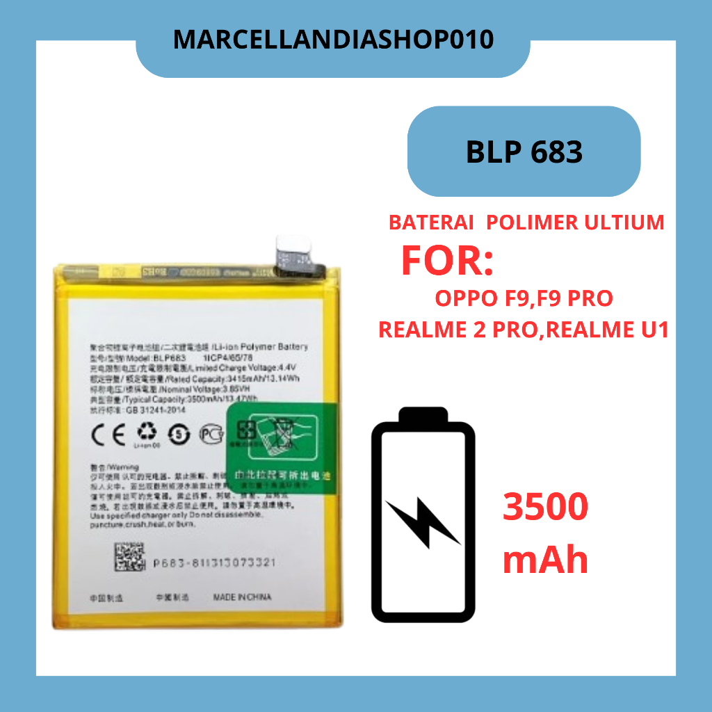 BATERAI BATTERY BATRE OPPO F9 F9 PRO REALME 2 PRO REALME U1 BLP-683 BLP683 BLP681copotan ORIGINAL