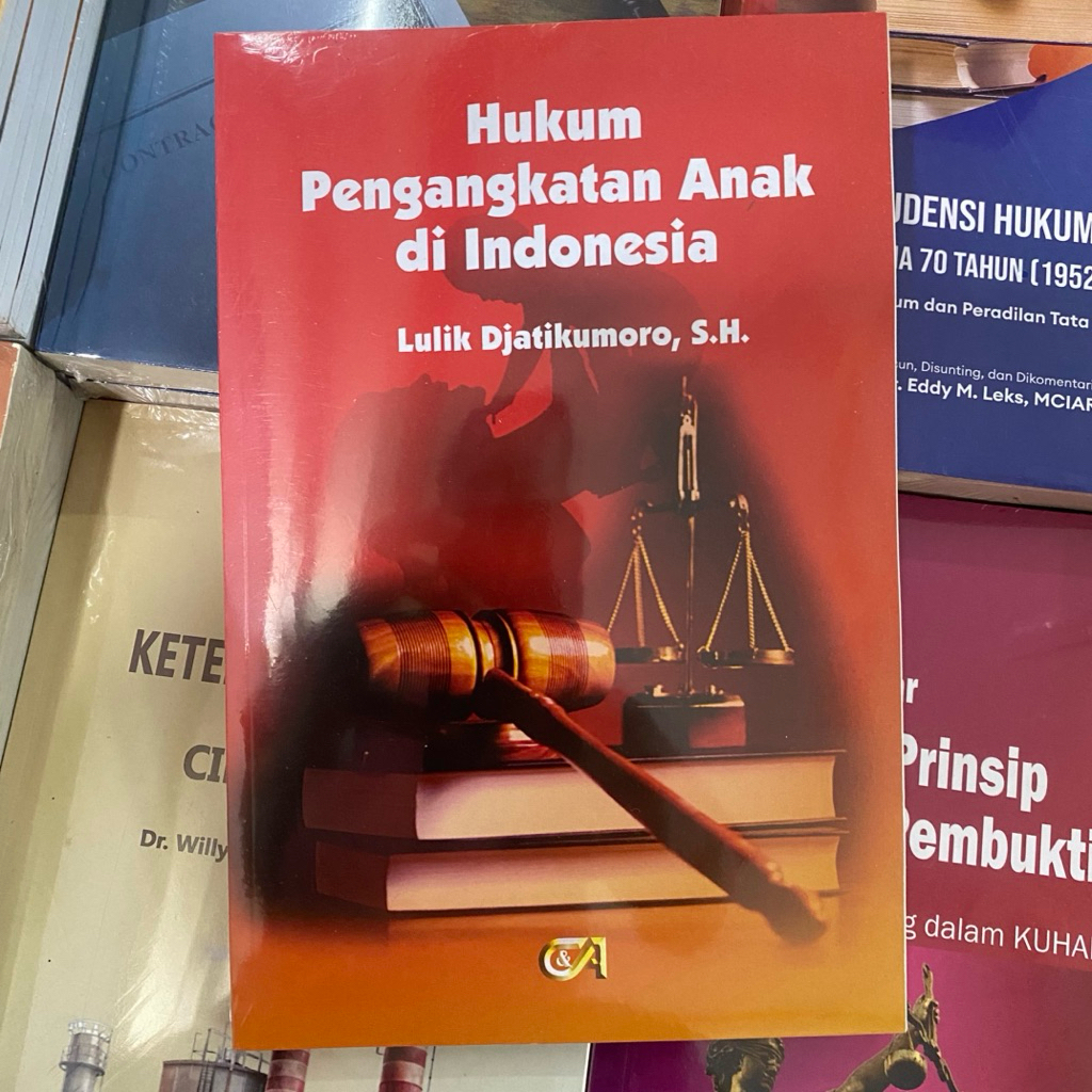 BUKU ORI HUKUM PENGANGKATAN ANAK DI INDONESIA - LULIK DJATIKUMORO - CITRA ADITYA