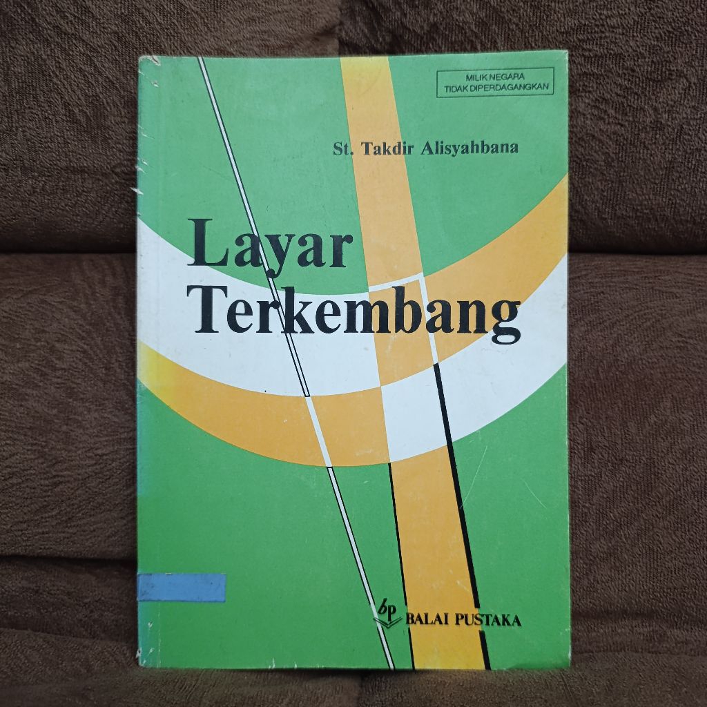 Novel Klasik Indonesia Layar Terkembang oleh St Takdir Alisyahbana Edisi Balai Pustaka