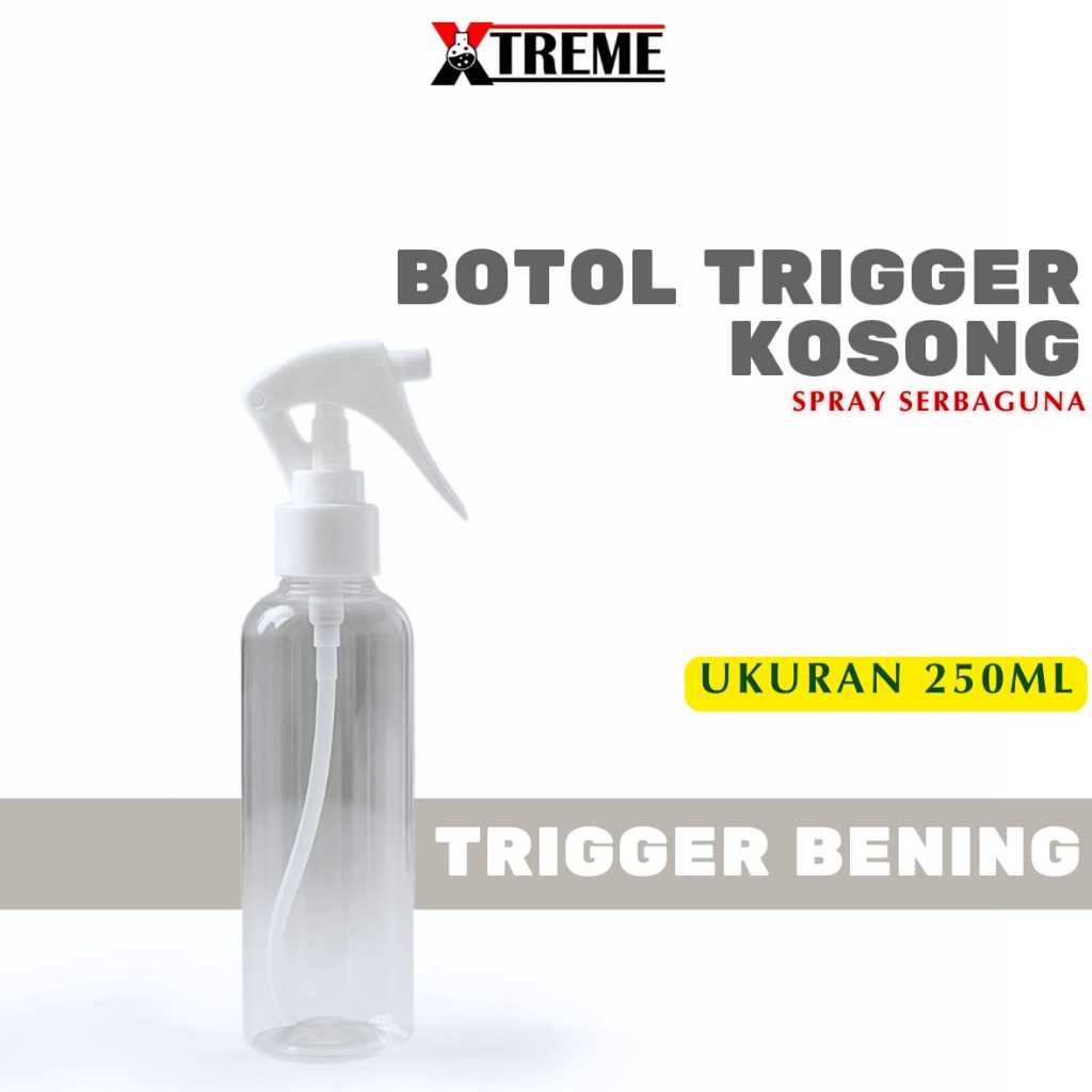XTREME Botol Spray Trigger 250ML Plastik Bening Tebal Lock Mode Original
