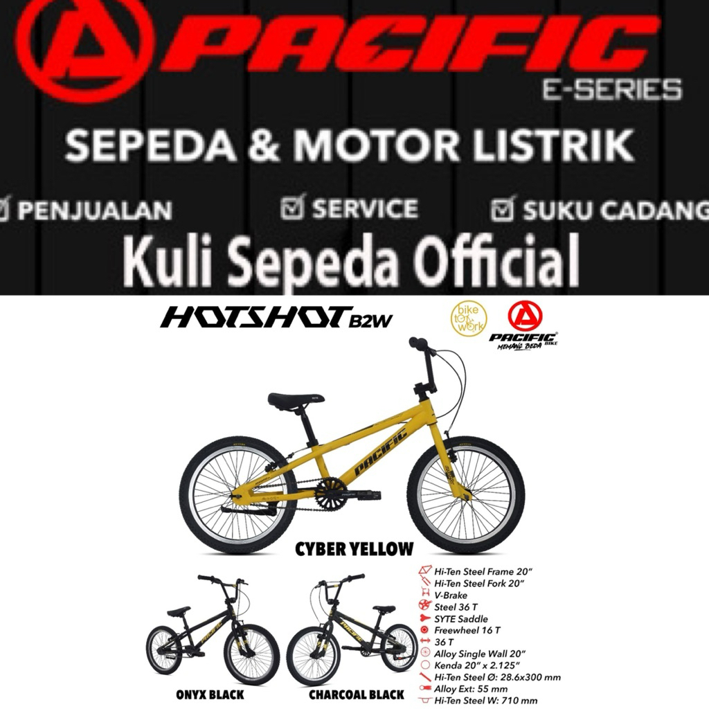 BMX Pacific 20 Inch HOTSHOT B2W ( BAN 2.125) Garansi Frame 5 Tahun