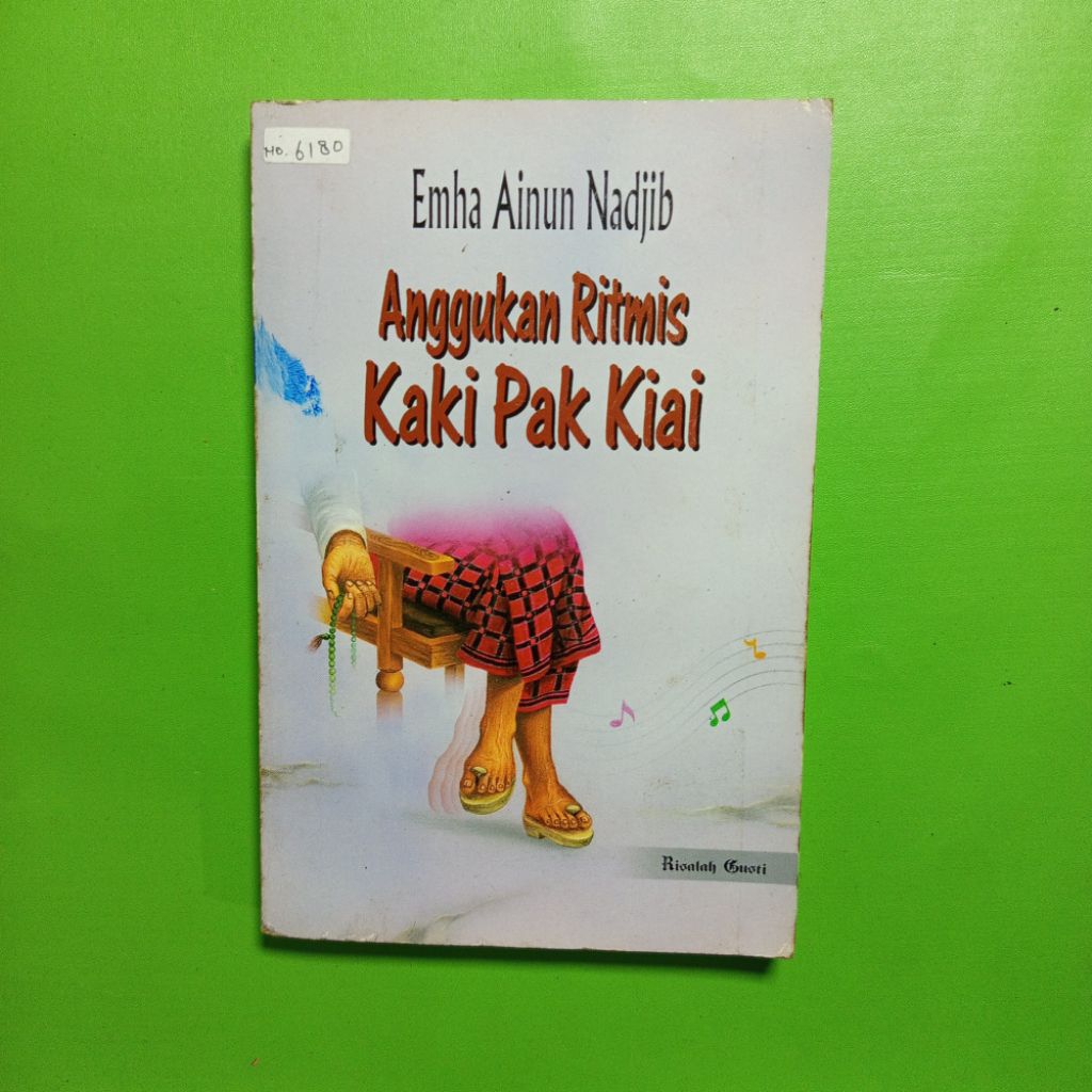 Anggukan Ritmis Kaki Pak Kiai - Emha Ainun Nadjib