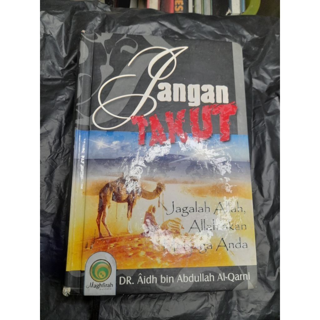 JANGAN TAKUT • JAGALAH ALLAH, ALLAH AKAN MENJAGA ANDA