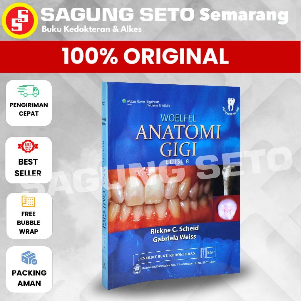 BUKU WOELFEL ANATOMI GIGI EDISI 8 - RICKNE C. SCHEID / KEDOKTERAN GIGI
