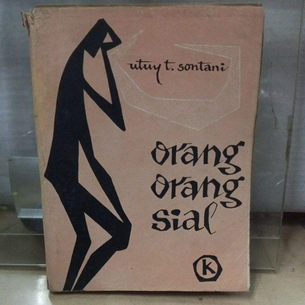 orang orang sial oleh utuy t sontani