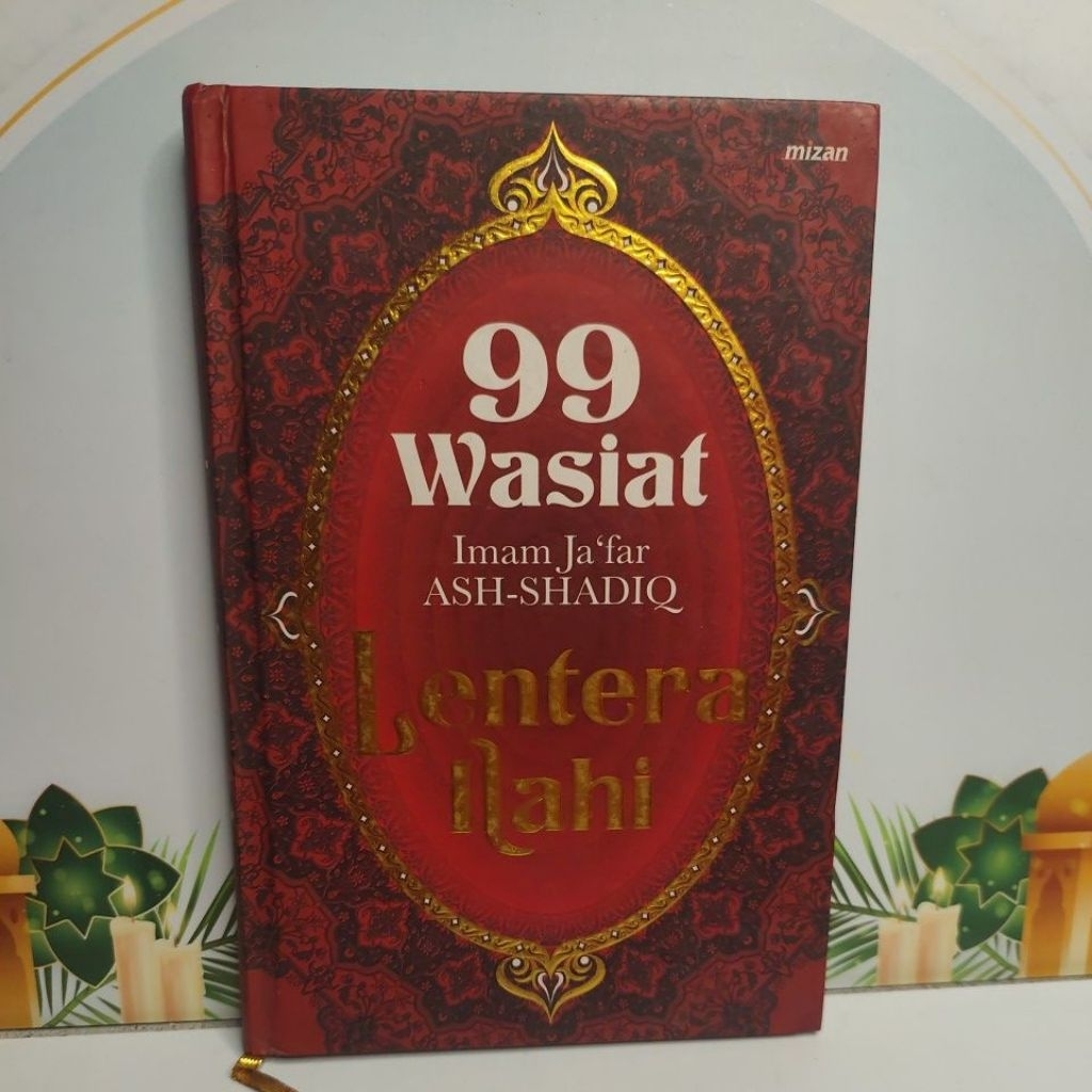 Buku Islami 99 wasiat Imam Ja'far ash-shadiq lentera hati original hardcover Al ghazali