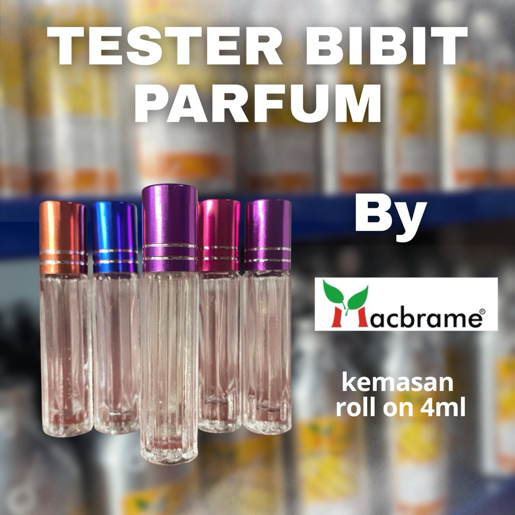 [ MACBRAME ] Tester Roll on 4ML Bibit Parfum Murni / Sample Bibit Parfum By Macbrame