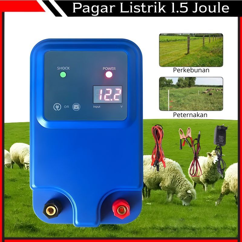 Pagar Listrik 1.5 Joule Electric Fence Energizer Pengaman Ternak & Perlindungan Kebun Anti Hama & He