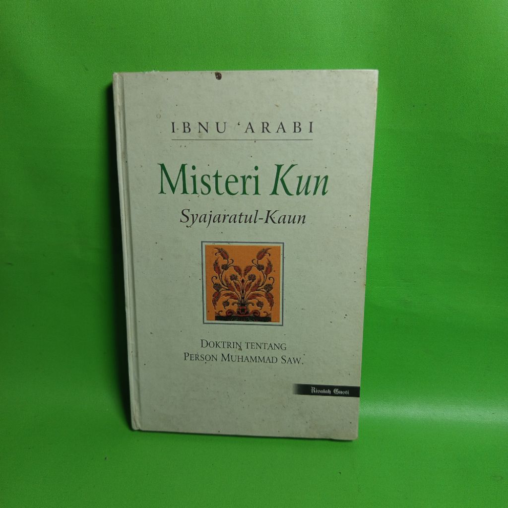 ORIGINAL Buku Misteri Kun (Syajaratul-Kun) - Ibnu 'Arabi