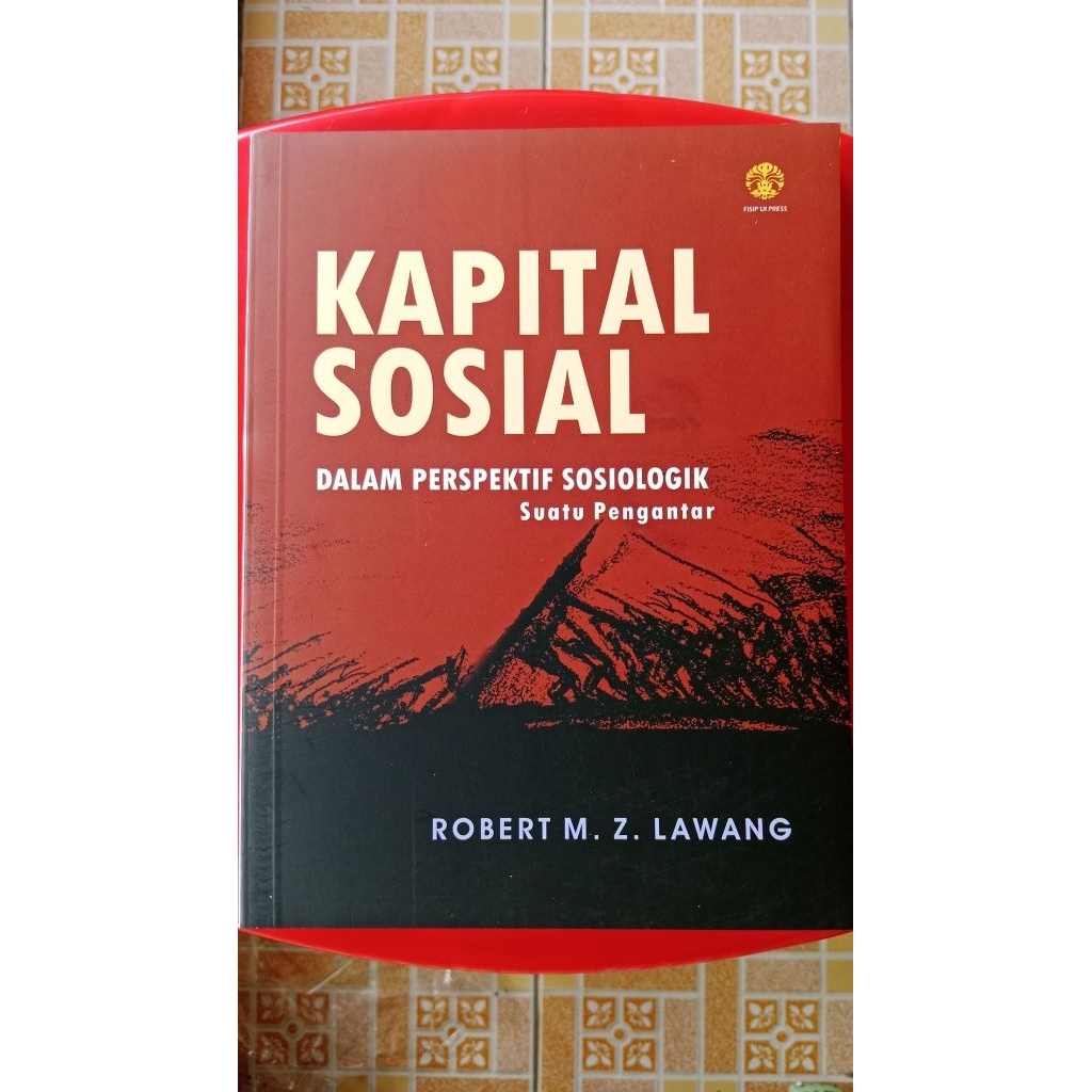 Kapital Sosial Dalam Perspektif Sosiologik