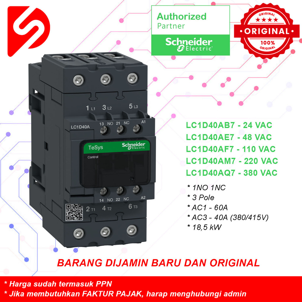 Kontaktor RESMI ORIGINAL SCHNEIDER LC1D40AM7 3P 40A LC1D40AB7 LC1D40AE7 LC1D40AF7 LC1D40AQ7