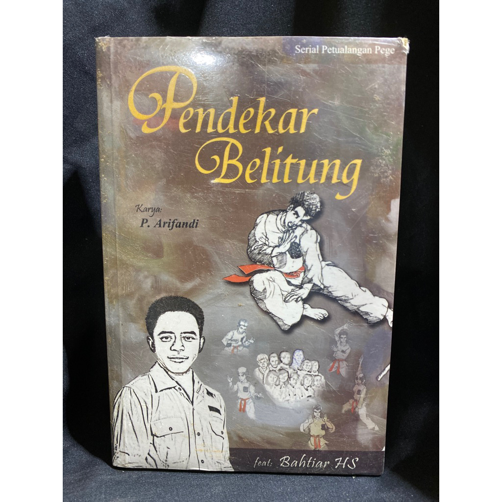 Buku Original SERIAL PETUALANGAN PEGE PENDEKAR BELITUNG - BAHTIAR HS,P.ARIFANDI