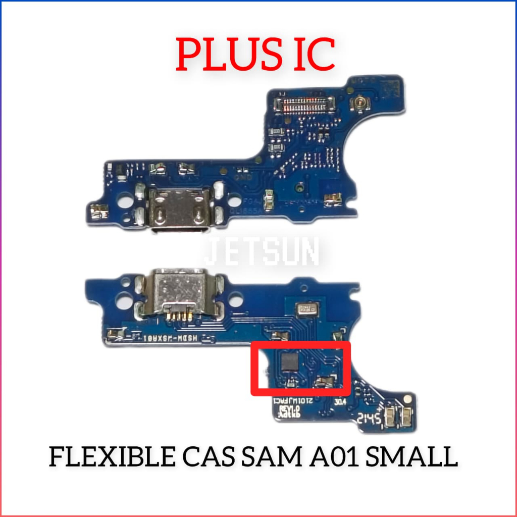 FLEXIBLE CAS SAMSUNG A01 BIG / A01 SMALL + IC