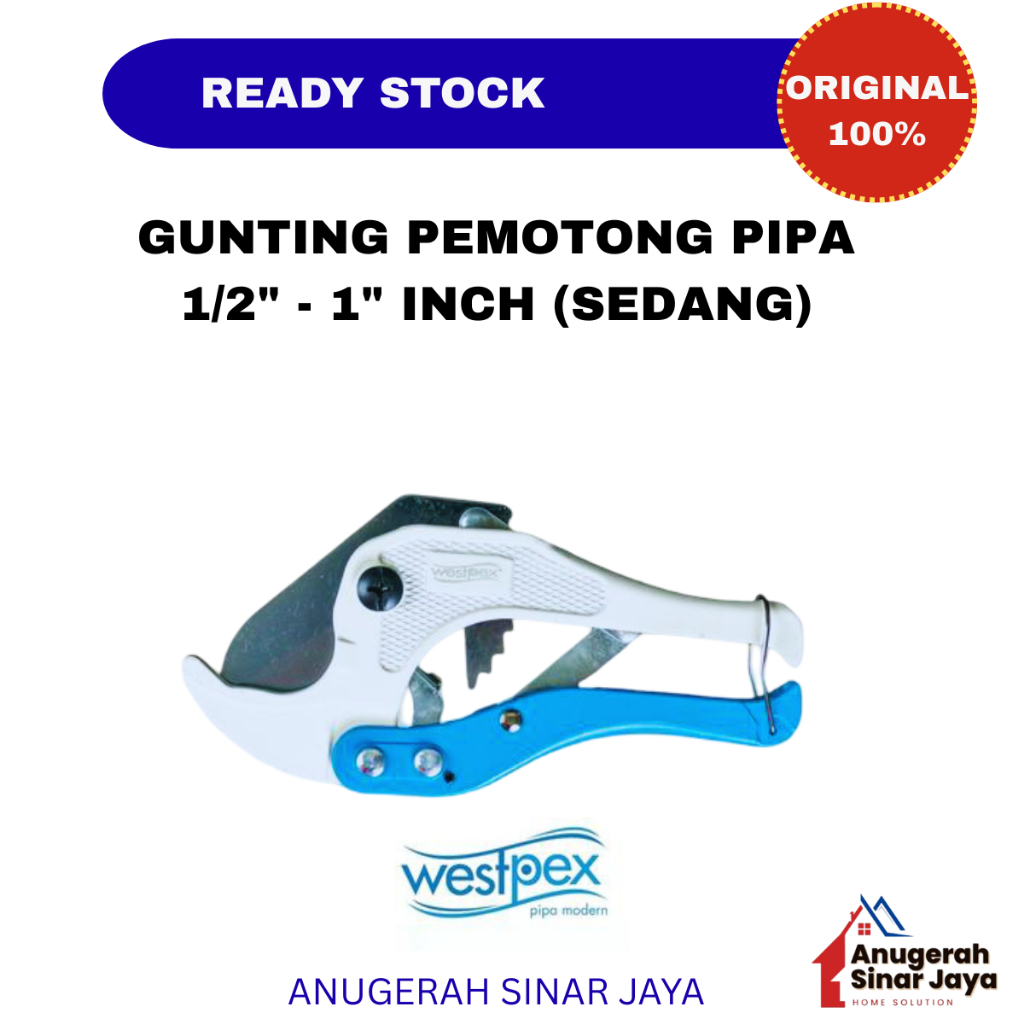 Gunting Pipa Westpex 20-32 MM / Gunting Untuk Pipa PVC/ Gunting Pipa Westpex 1"-5/8" / PIPE CUTTER