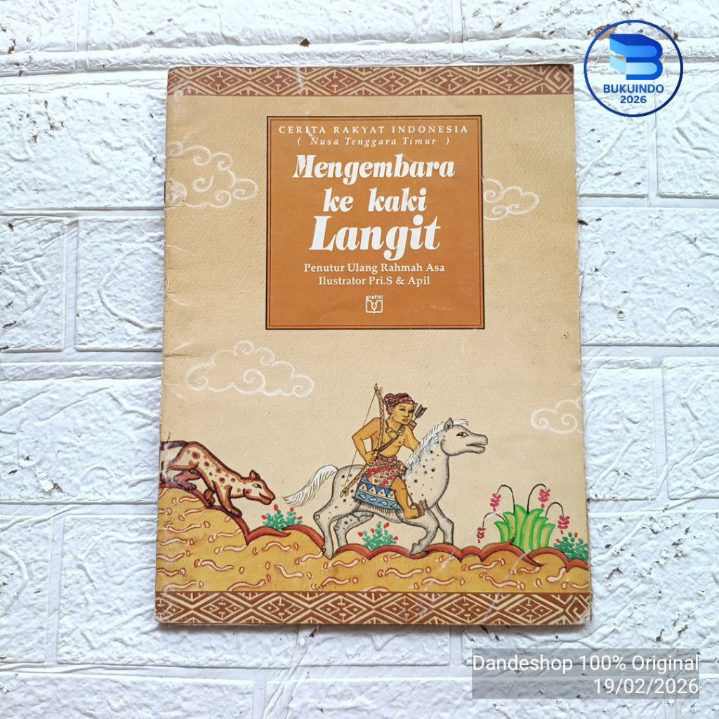 [B] Mengembara ke Kaki Langit - Cerita rakyat Indonesia Nusa Tenggara Timur  - Buku Cerita Anak Beka