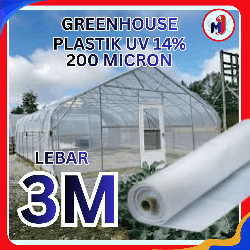 Plastik UV Greenhouse Tebal 200 Micron Kadar UV 14% Lebar 3 Meter - Eceran