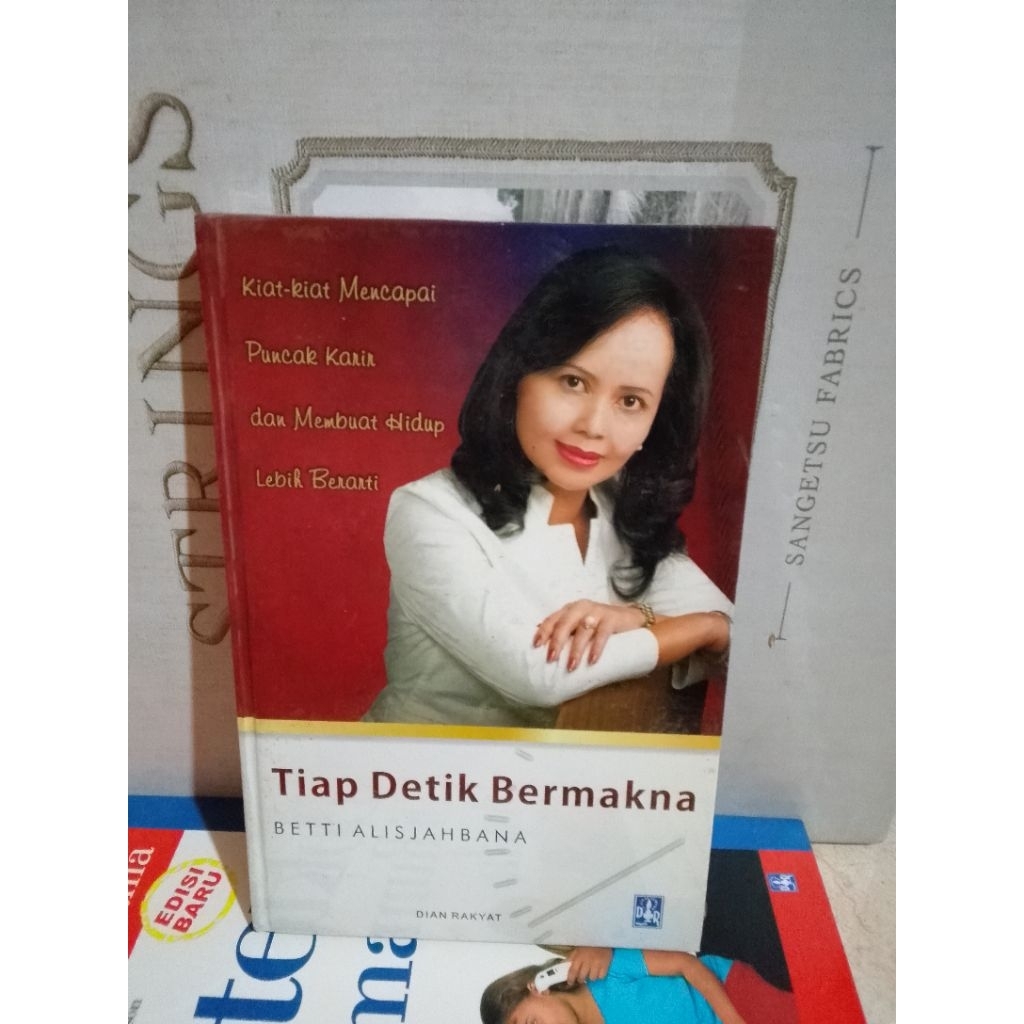 ORIGINAL BARU BUKU TIAP DETIK BERNAKNA BY BETTI ALISYAHBANA
