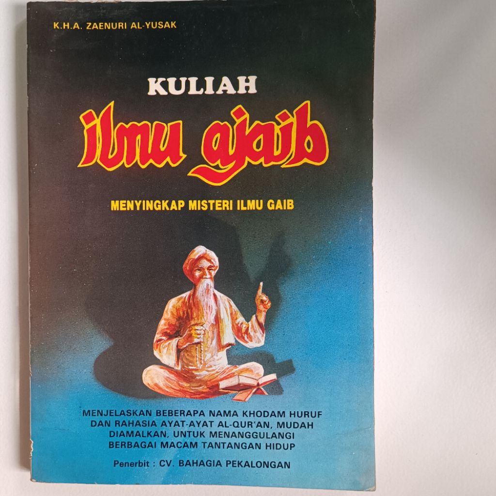 KULIAH ILMU Ajaib : Menyingkap Misteri Ilmu Gaib (Original)