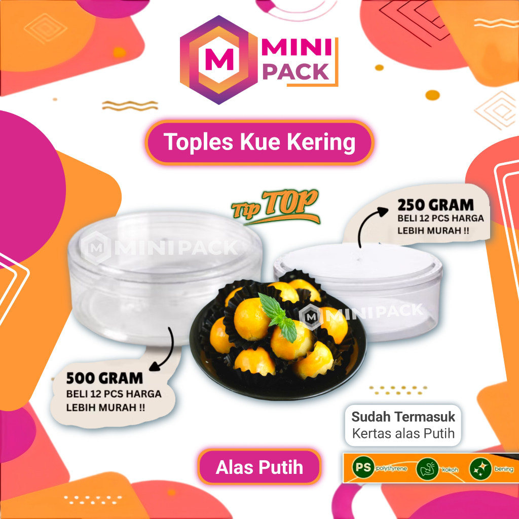 Toples Mika Transparan Kue Kering Merk Tip Top 250gr 500gr Alas Kertas Putih Cake Nastar Bolu 250 50