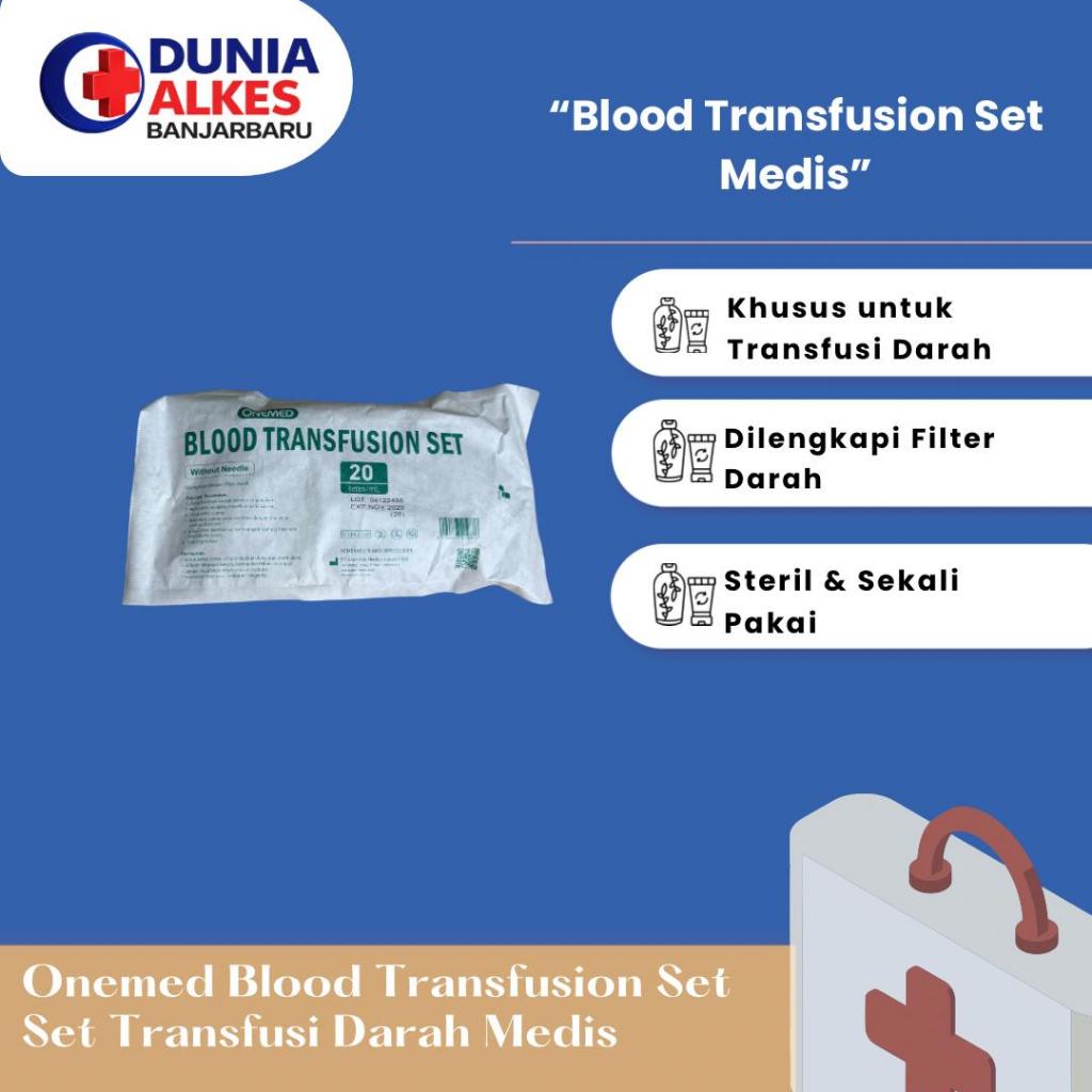 ONEMED - Blood Tranfusion Set / Blood Set
