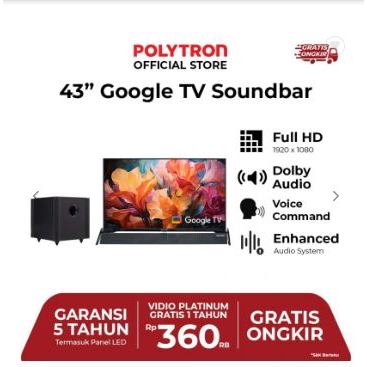 GOOGLE TV POLYTRON 43 INCH + SOUNDBAR