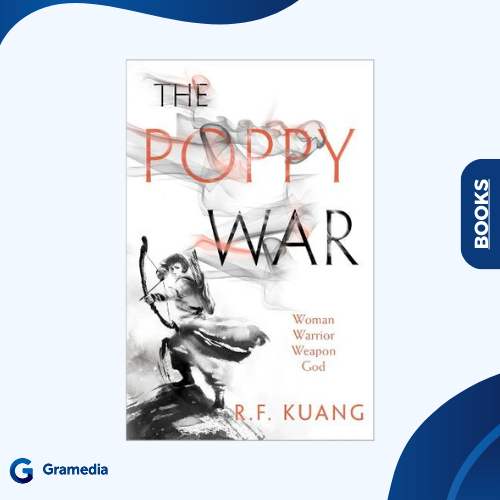 Gramedia Medan - THE POPPY WAR (POPPY WAR #1)