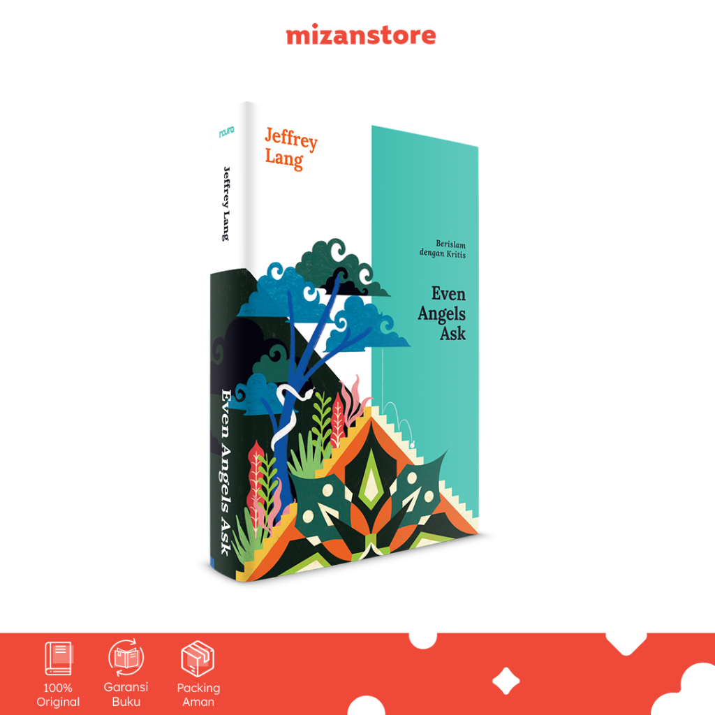 [Mizan] Even Angels Ask : Berislam dengan Kritis - Jeffrey Lang