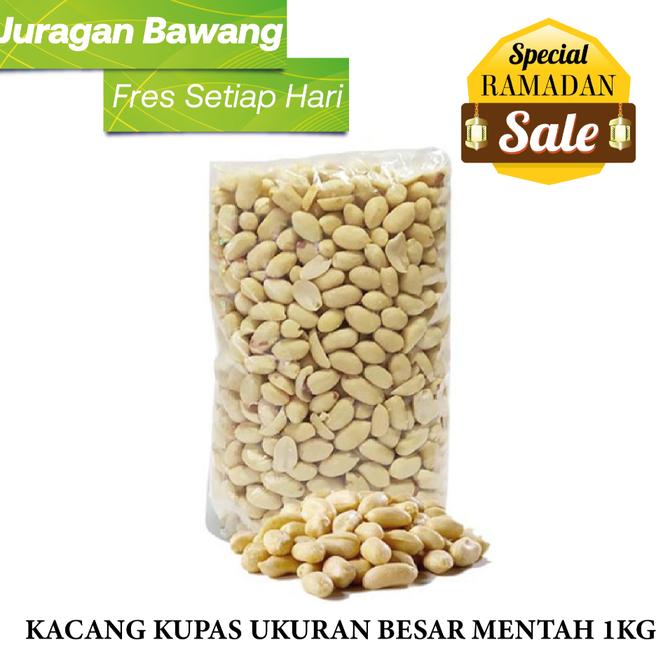 KACANG KUPAS MENTAH BERKUALITAS UKURAN BESAR