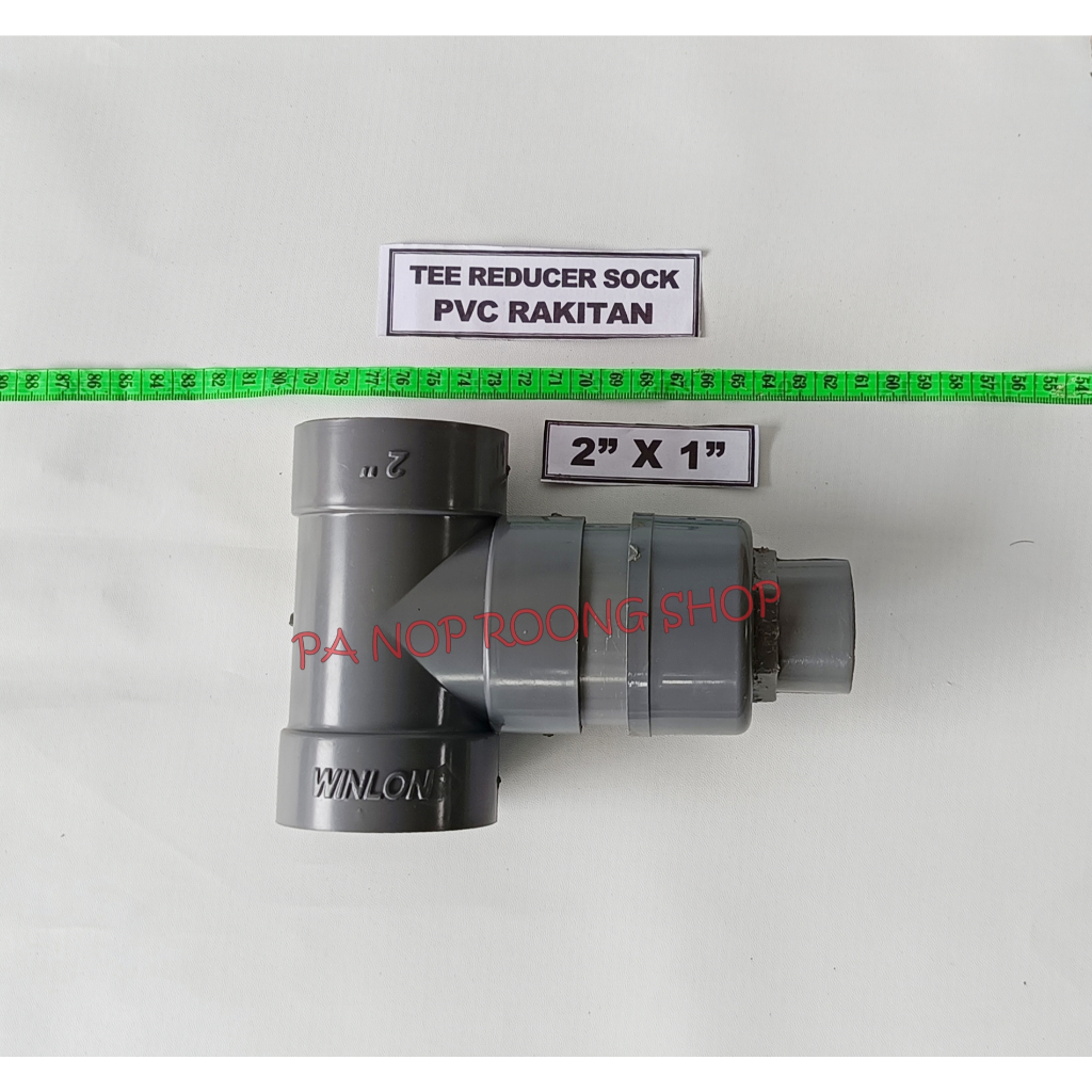 TEE REDUCER SOCK 2 X 1 INCH PVC RAKITAN
